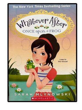 BUNDLE & SAVE 🎉Whatever After: Once upon a FROG Book 8 Hardcover Book